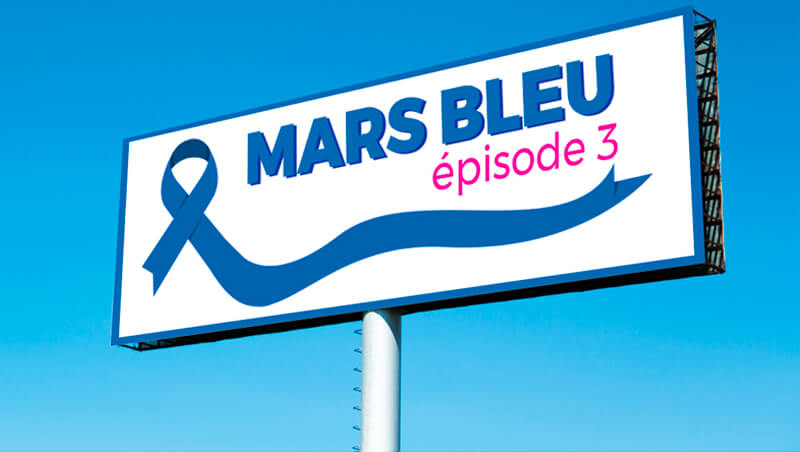 Mars Bleu 2021- Épisode n°3