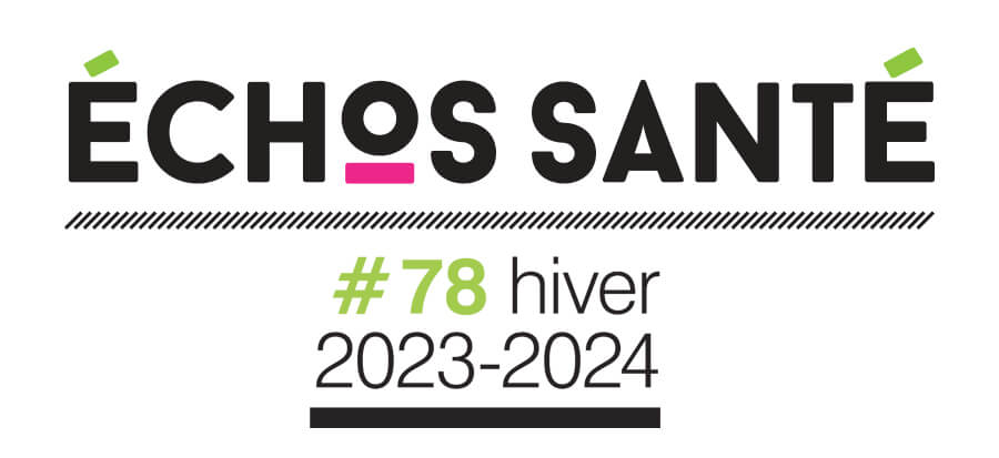 Découvrez votre magazine Échos santé #78 – Hiver 2023-2024